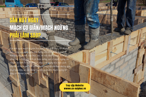 Sàn Nứt Ngay Mạch Co Giãn/Mạch Ngừng - Giải Pháp Sửa Chữa Hiệu Quả