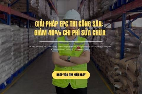 Bạn có biết giải pháp thi công sàn EPC của Nai Phúc giúp doanh nghiệp cắt giảm đến 40% chi phí sửa chữa định kỳ?