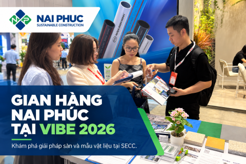 Khám Phá Gian Hàng Nai Phúc Tại VIBE 2026 Đột Phá