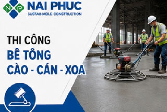 THI CÔNG BÊ TÔNG CÀO - CÁN - XOA
